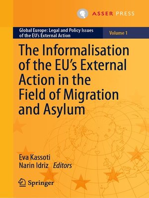 cover image of The Informalisation of the EU's External Action in the Field of Migration and Asylum